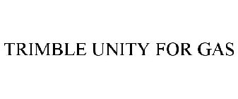 TRIMBLE UNITY FOR GAS