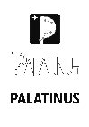 PALATINUS PALATINUS P