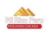 MI RICO PERU PERUVIAN CHICKEN