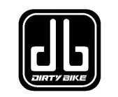 D B DIRTY BIKE