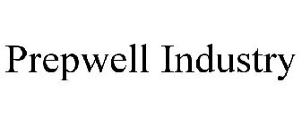 PREPWELL INDUSTRY