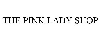 THE PINK LADY SHOP