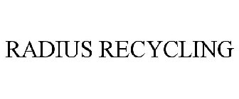 RADIUS RECYCLING