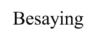 BESAYING