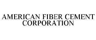 AMERICAN FIBER CEMENT CORPORATION