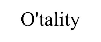 O'TALITY