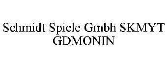 SCHMIDT SPIELE GMBH SKMYT GDMONIN