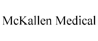 MCKALLEN MEDICAL