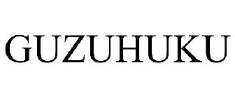 GUZUHUKU