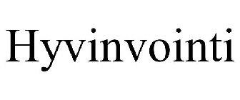 HYVINVOINTI