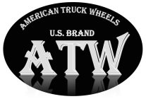 AMERICAN TRUCK WHEELS U.S. BRAND ATW