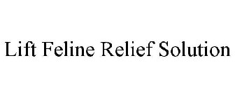 LIFT FELINE RELIEF SOLUTION