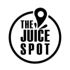 THE JUICE SPOT