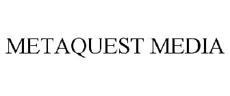 METAQUEST MEDIA