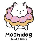 MOCHIDOG DONUT & DESSERT