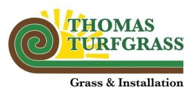 THOMAS TURFGRASS GRASS AND INSTALLATION