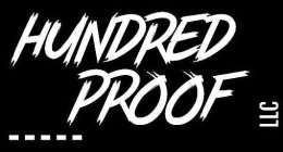 HUNDRED PROOF LLC