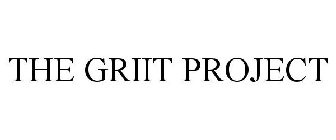 THE GRIIT PROJECT