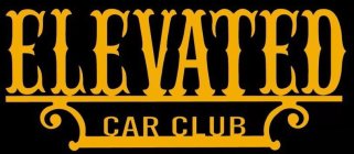 ELEVATED CAR CLUB