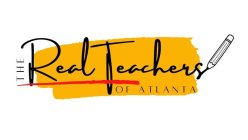 THE REAL TEACHERS OF ATLANTA