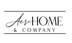 AERI HOME & COMPANY