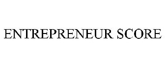 ENTREPRENEUR SCORE