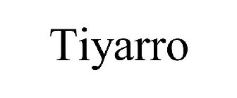 TIYARRO