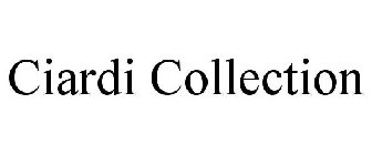 CIARDI COLLECTION