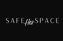 SAFE HER SPACE