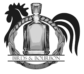 BIRDS & BOURBON EST. 2022