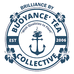 BRILLIANCE BY BUOYANCE' TEA COLLECTIVE 