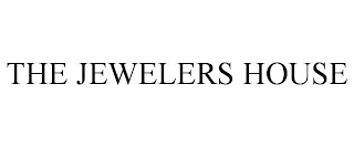 THE JEWELERS HOUSE