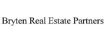 BRYTEN REAL ESTATE PARTNERS