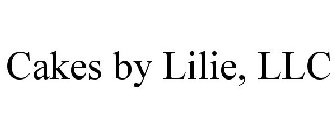 CAKES BY LILIE, LLC