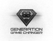 BB GENERATION GAME CHANGER