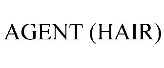 AGENT (HAIR)