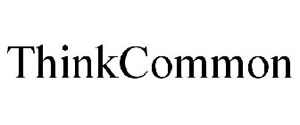 THINKCOMMON