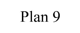 PLAN 9