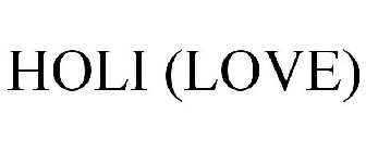 HOLI (LOVE)