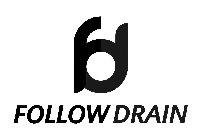 FD FOLLOW DRAIN