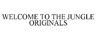 WELCOME TO THE JUNGLE ORIGINALS