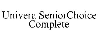 UNIVERA SENIORCHOICE COMPLETE