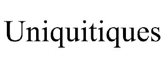 UNIQUITIQUES