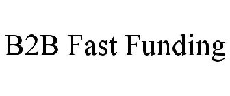 B2B FAST FUNDING