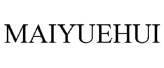 MAIYUEHUI