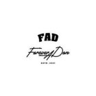 FAD FOREVER A DON ESTD 2021