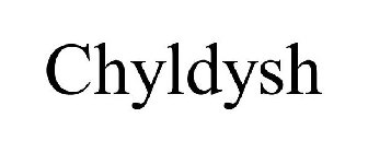 CHYLDYSH