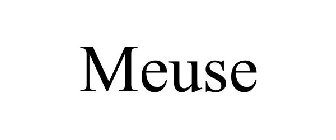 MEUSE