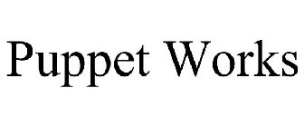 PUPPET WORKS