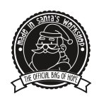 THE OFFICIAL BAG OF HOPE MADE IN SANTA'S WORKSHOP